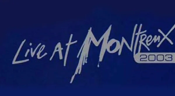 Ζωντανά στο Montreux - 2003