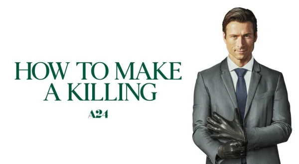 How to Make a Killing