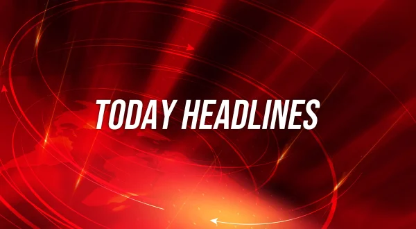 Today Headlines