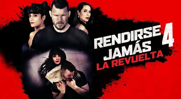 Rendirse jamás 4: La revuelta