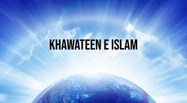 Khawateen E Islam