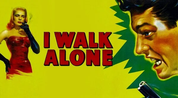 I Walk Alone