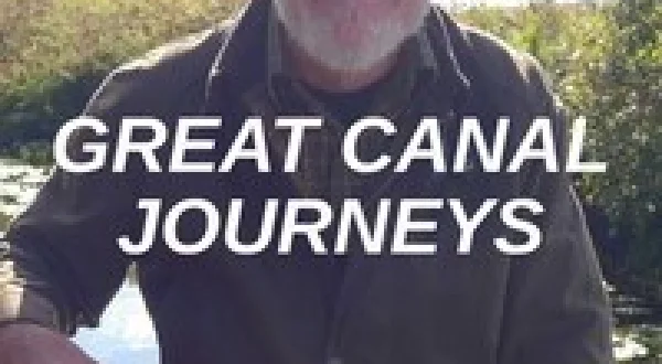 Great Canal Journeys