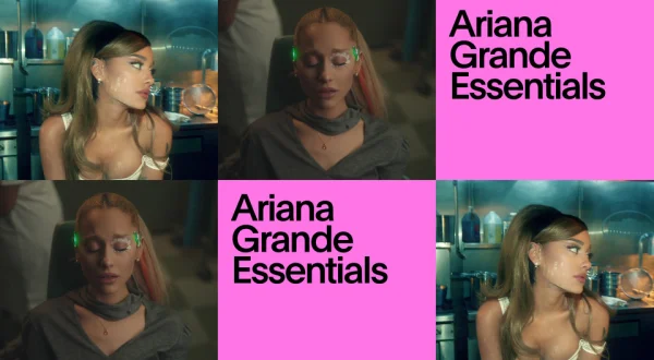 Ariana Grande Essentials