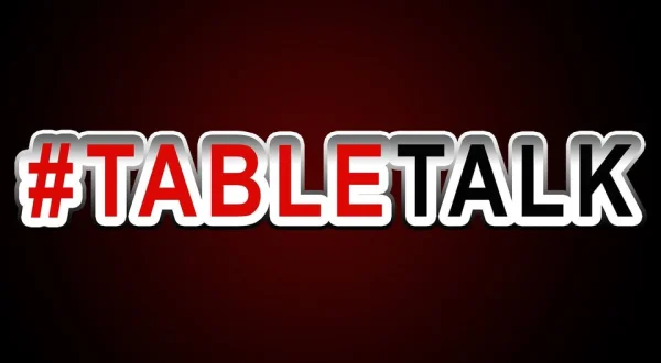Table Talk