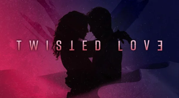 Twisted Love