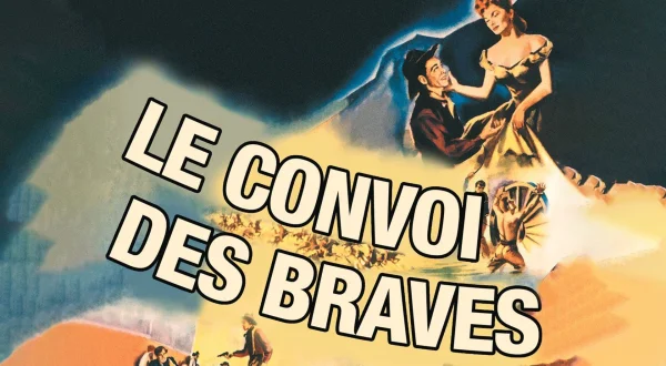 Le Convoi des braves