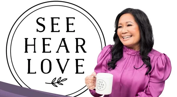 See, Hear, Love