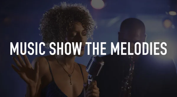 Music Show the Melodies