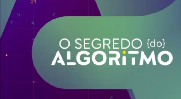 O Segredo do Algoritmo
