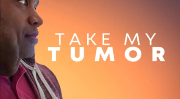 Take My Tumor