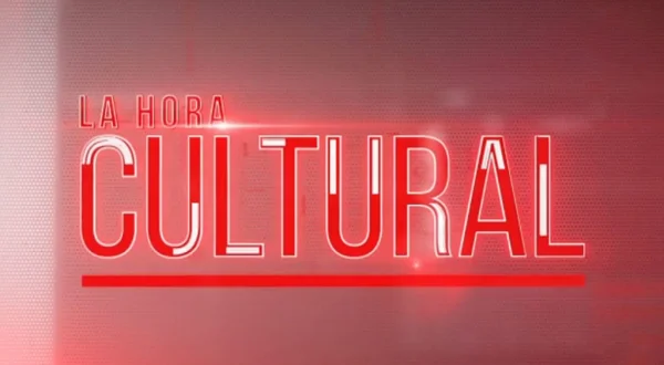 La hora cultural