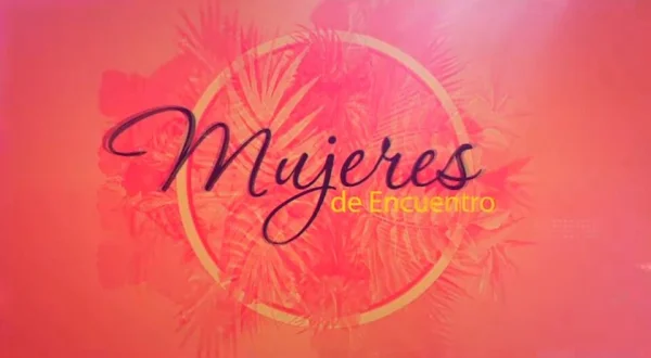 Mujeres de encuentro