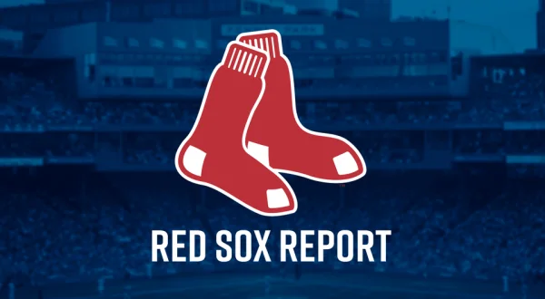 Red Sox Report