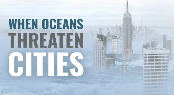 When Oceans Threaten Cities