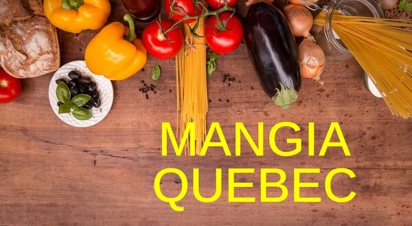 Mangia Quebec