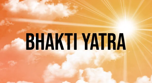 भक्ति यात्रा