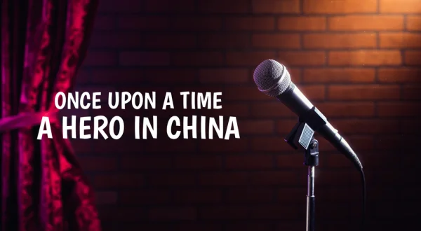 Once Upon a Time a Hero in China