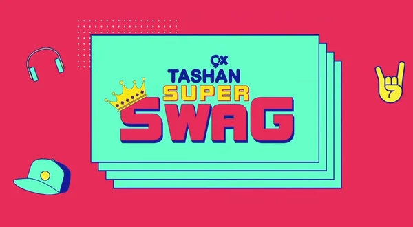 9x Tashan Super Swag