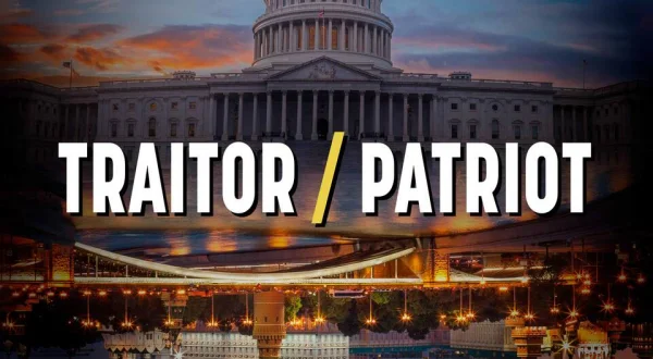 Traitor/Patriot