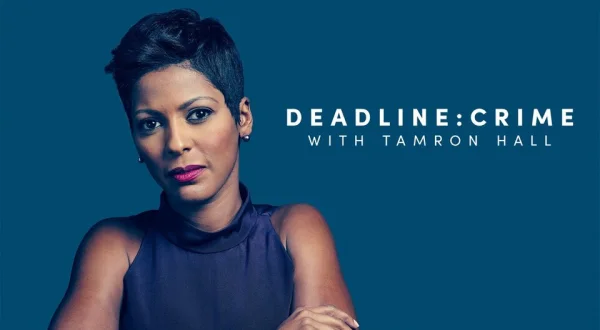 Deadline: Crime With Tamron Hall