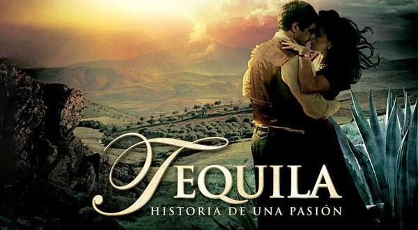 Tequila: Historia de una pasión
