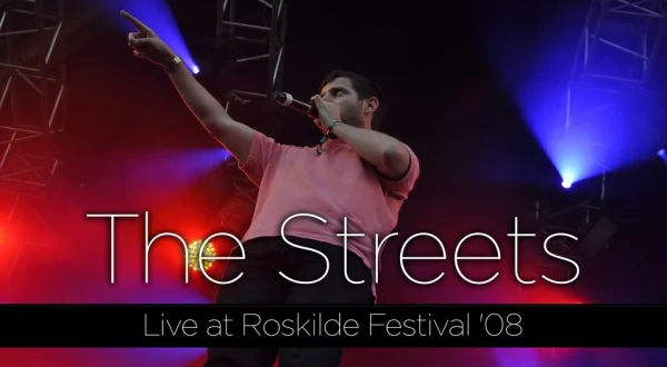 The Streets: Live at Roskilde Festival '08