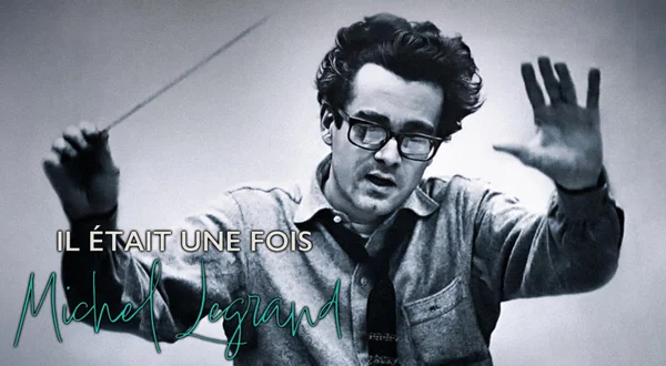 Il était une fois Michel Legrand