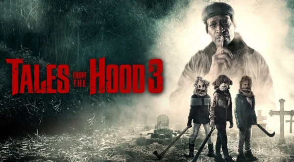 Tales From the Hood 3