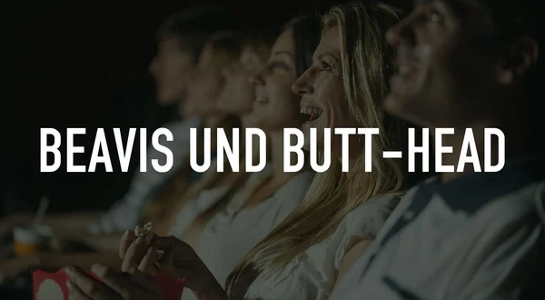Beavis und Butt-Head