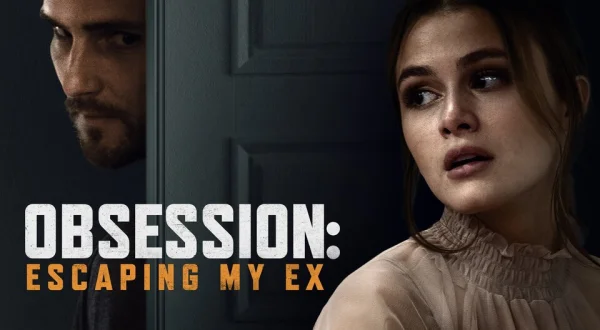Obsession: Escaping My Ex