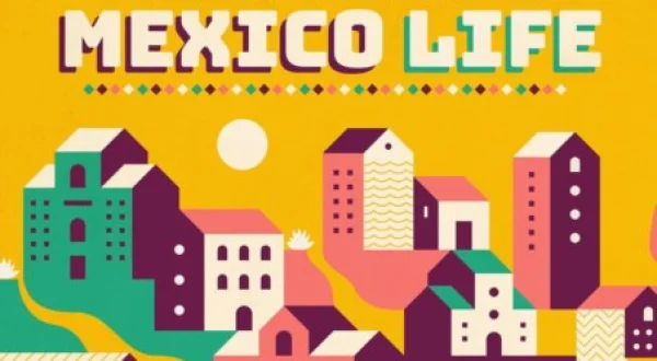 Mexico Life