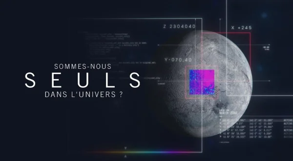 Sommes-nous seuls dans l'univers ?