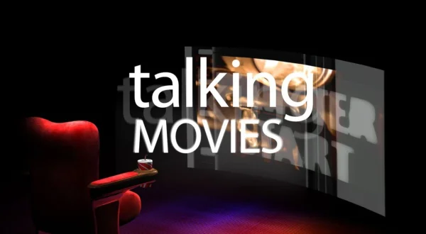 Talking Movies