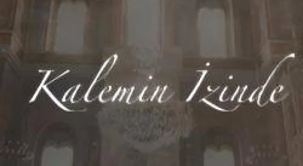 Kalemin İzinde