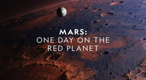 Mars: One Day on the Red Planet