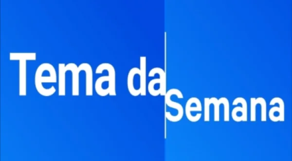 Tema da Semana