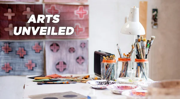 Arts Unveiled