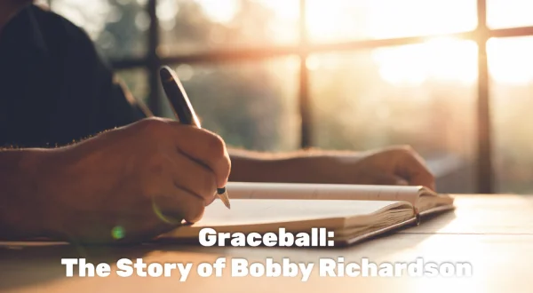 Graceball: The Story of Bobby Richardson