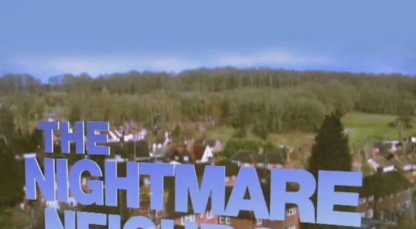 The Nightmare Neighbour Next Door