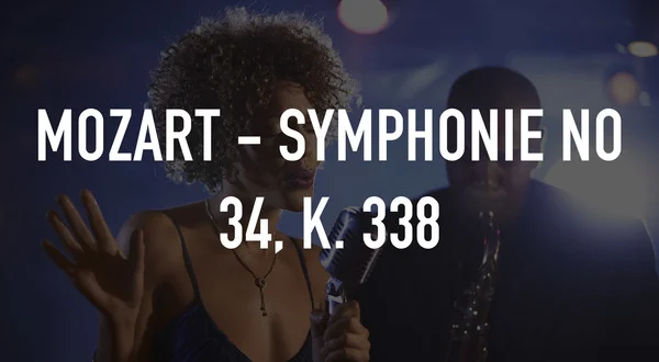 Mozart - Symphonie no 34, K. 338