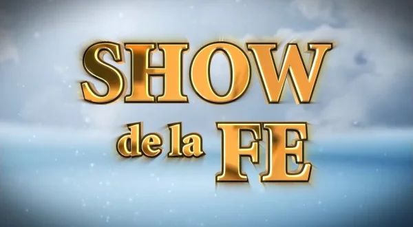 Show de la fe