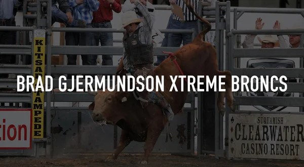 Brad Gjermundson Xtreme Broncs