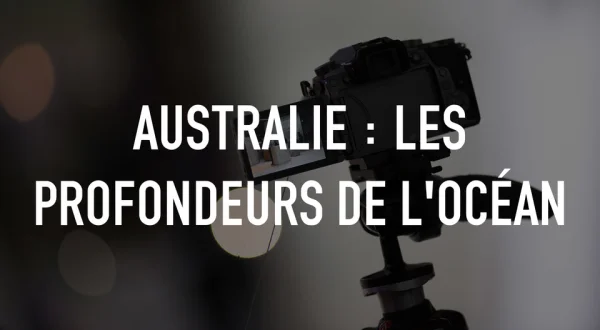 Australie : les profondeurs de l'océan