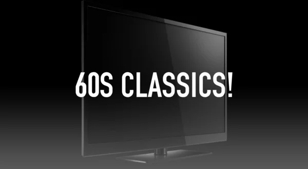 60s Classics!