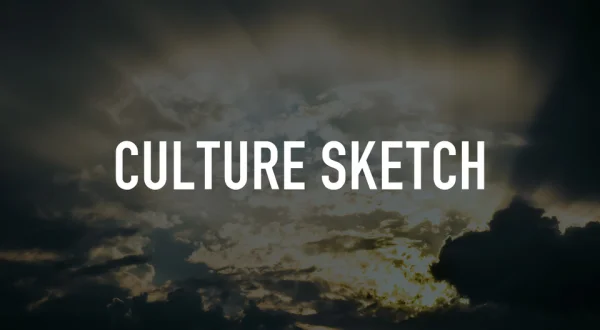 Culture Sketch