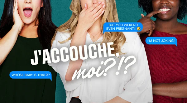 J'accouche, moi?!?