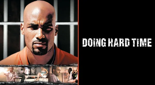 Doing Hard Time
