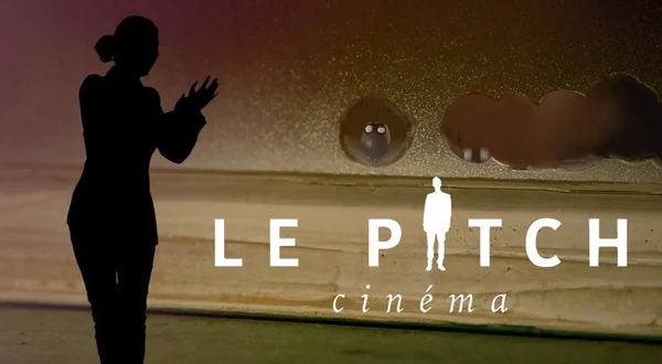 Le pitch cinéma