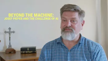 Beyond the Machine: Josef Pieper and the Challenge of Ai
